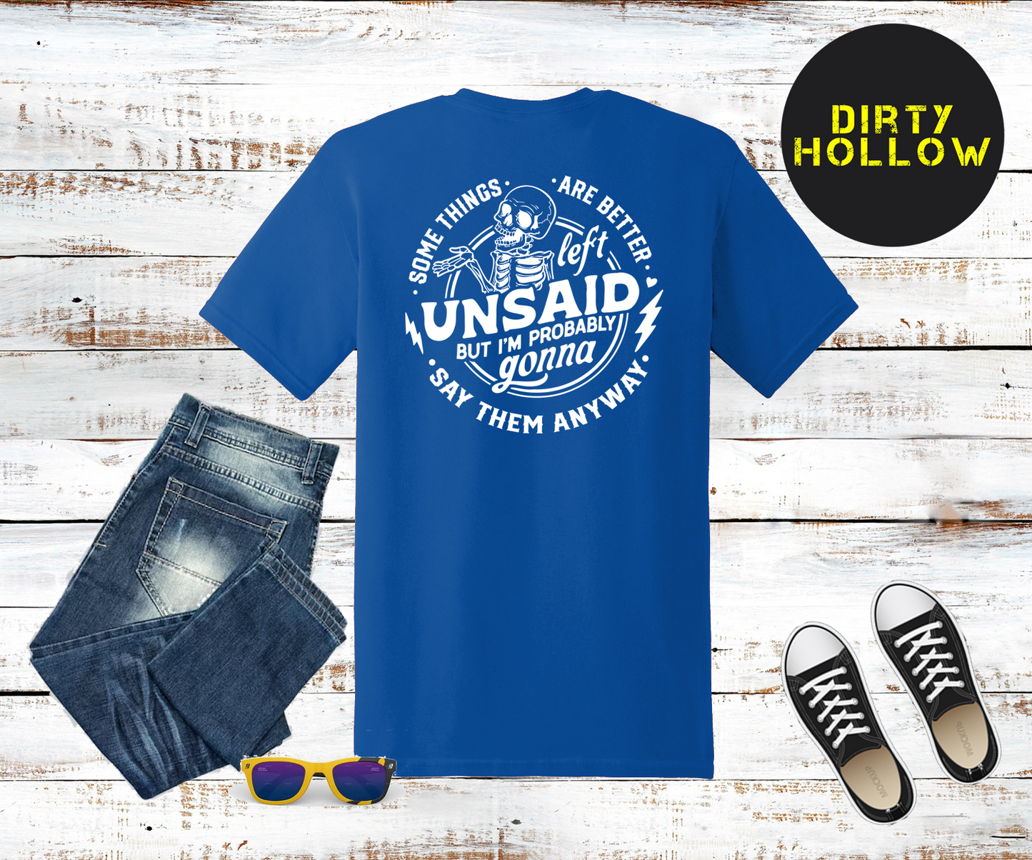 Some Things Are Better Left Unsaid Snarky Tee